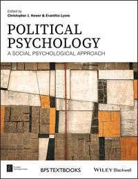 Political Psychology. A Social Psychological Approach, Evanthia  Lyons аудиокнига. ISDN39841672