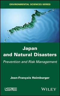 Japan and Natural Disasters. Prevention and Risk Management, Jean-Francois  Heimburger аудиокнига. ISDN39842248