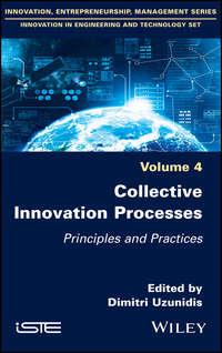 Collective Innovation Processes. Principles and Practices, Dimitri  Uzunidis аудиокнига. ISDN39842280