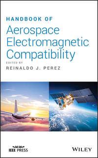 Handbook of Aerospace Electromagnetic Compatibility,  audiobook. ISDN39842792