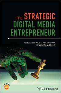 The Strategic Digital Media Entrepreneur, JoAnn  Sciarrino audiobook. ISDN39842896