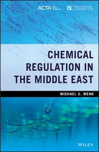 Chemical Regulation in the Middle East,  аудиокнига. ISDN39842904