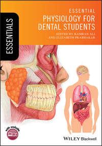Essential Physiology for Dental Students,  аудиокнига. ISDN39842984