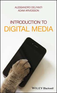 Introduction to Digital Media, Adam  Arvidsson аудиокнига. ISDN39843008