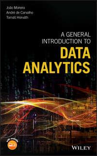 A General Introduction to Data Analytics, Andre  Carvalho audiobook. ISDN39843056
