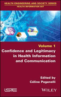 Confidence and Legitimacy in Health Information and Communication - Ceiline Paganelli