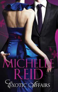 Exotic Affairs: The Mistress Bride / The Spanish Husband / The Bellini Bride, Michelle Reid audiobook. ISDN39861064