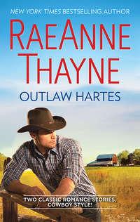 Outlaw Hartes: The Valentine Two-Step / Cassidy Harte And The Comeback Kid - RaeAnne Thayne