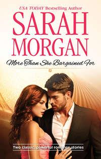 More than She Bargained For: The Prince′s Waitress Wife / Powerful Greek, Unworldly Wife - Sarah Morgan