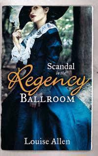 Scandal in the Regency Ballroom: No Place For a Lady / Not Quite a Lady, Louise Allen audiobook. ISDN39865160