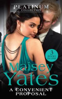 The Platinum Collection: A Convenient Proposal: His Diamond of Convenience / The Highest Price to Pay / His Ring Is Not Enough, Maisey  Yates audiobook. ISDN39865336