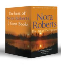 Best of Nora Roberts Books 1-6: The Art of Deception / Lessons Learned / Mind Over Matter / Risky Business / Second Nature / Unfinished Business - Нора Робертс