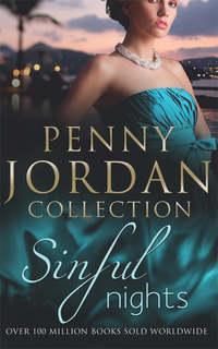 Sinful Nights: The Six-Month Marriage / Injured Innocent / Loving - Пенни Джордан