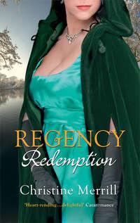 Regency Redemption: The Inconvenient Duchess / An Unladylike Offer, Christine Merrill аудиокнига. ISDN39867432