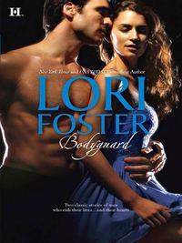 Bodyguard: Outrageous / Riley - Lori Foster