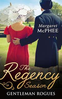 The Regency Season: Gentleman Rogues: The Gentleman Rogue / The Lost Gentleman, Margaret  McPhee audiobook. ISDN39867696