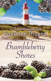 Brambleberry Shores: The Daddy Makeover / His Second-Chance Family - RaeAnne Thayne