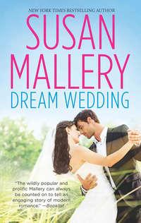 Dream Wedding: Dream Bride / Dream Groom - Сьюзен Мэллери
