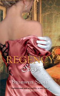Regency Sins: Pickpocket Countess / Notorious Rake, Innocent Lady, Bronwyn Scott audiobook. ISDN39868104