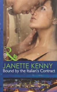 Bound by the Italian′s Contract - Janette Kenny