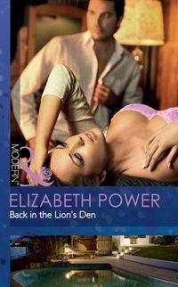 Back in the Lion′s Den - Elizabeth Power