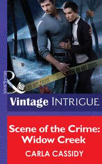 Scene of the Crime: Widow Creek, Carla  Cassidy książka audio. ISDN39868992