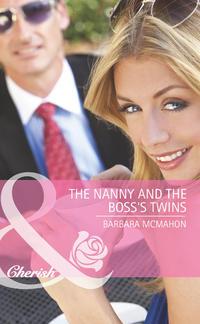 The Nanny and the Bosss Twins - Barbara McMahon