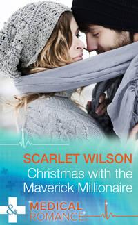 Christmas with the Maverick Millionaire, Scarlet Wilson audiobook. ISDN39869256