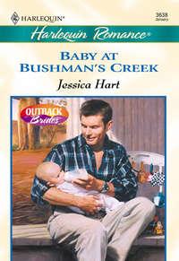 Baby At Bushman′s Creek - Jessica Hart