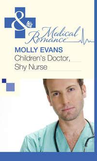 Children′s Doctor, Shy Nurse, Molly  Evans audiobook. ISDN39869640