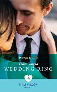 From Fling To Wedding Ring - Karin Baine