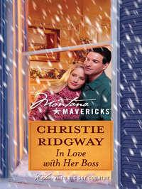 In Love with Her Boss, Christie  Ridgway Hörbuch. ISDN39870016