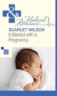 It Started with a Pregnancy, Scarlet Wilson аудиокнига. ISDN39870072