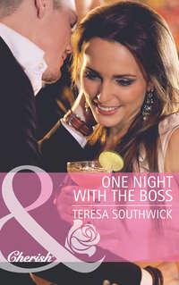 One Night with the Boss, Teresa  Southwick аудиокнига. ISDN39870264