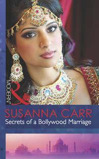 Secrets of a Bollywood Marriage - Susanna Carr