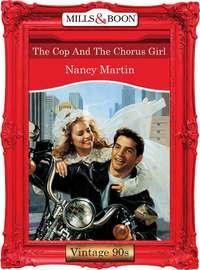 The Cop And The Chorus Girl - Nancy Martin