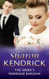The Greek′s Marriage Bargain, Шэрон Кендрик audiobook. ISDN39870928