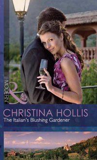 The Italians Blushing Gardener - Christina Hollis