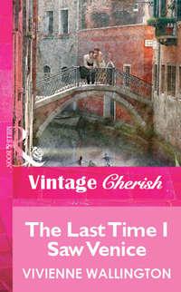 The Last Time I Saw Venice - Vivienne Wallington