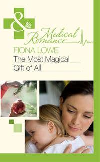 The Most Magical Gift of All, Fiona  Lowe audiobook. ISDN39871080