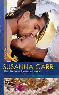 The Tarnished Jewel of Jazaar - Susanna Carr