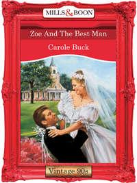 Zoe And The Best Man - Carole Buck