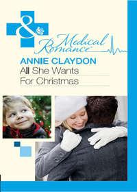 All She Wants For Christmas, Annie  Claydon audiobook. ISDN39871560