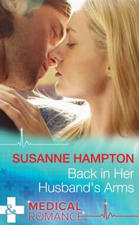 Back in Her Husband′s Arms, Susanne  Hampton audiobook. ISDN39871616
