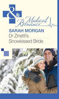 Dr Zinetti′s Snowkissed Bride - Sarah Morgan