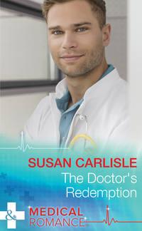 The Doctor′s Redemption, Susan Carlisle audiobook. ISDN39871936