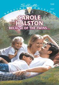Because Of The Twins..., Carole  Halston audiobook. ISDN39872224