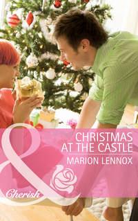 Christmas at the Castle, Marion  Lennox аудиокнига. ISDN39872464