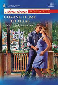 Coming Home to Texas, Victoria  Chancellor аудиокнига. ISDN39872576