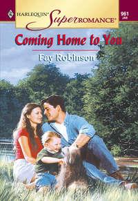 Coming Home To You - Fay Robinson